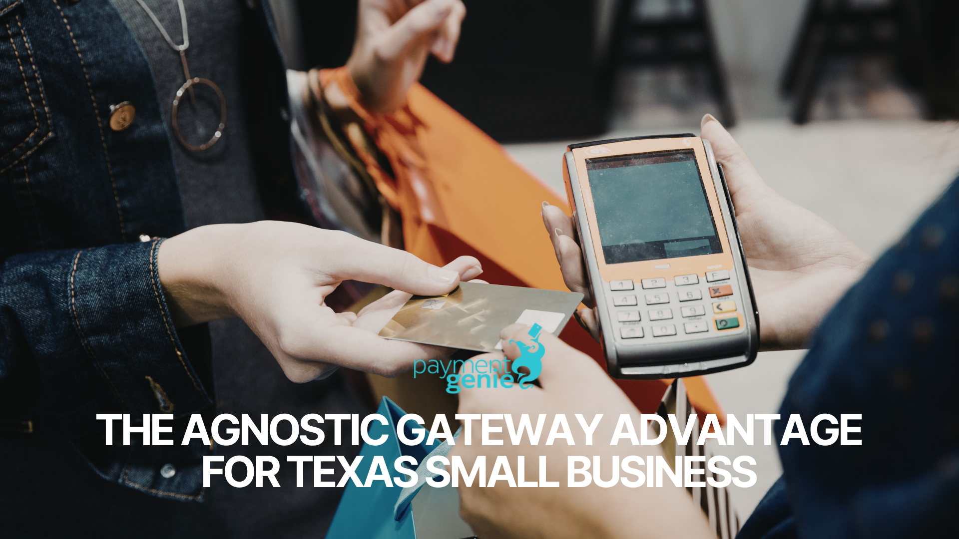 Agnostic payment gateway, lower credit card rates, Texas business solutions.